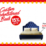 15% OFF Custom Upholstered Beds PLUS 10% off on ANY Mattress! Till 31 March 2017 Only!